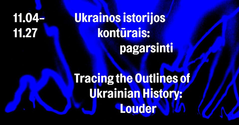<span class="slider-name"><a href="https://www.lndm.lt/ukrainos-istorijos-konturais-pagarsinti-tracing-the-outlines-of-ukrainian-history-volume-up/?lang=en">Tracing the Outlines of Ukrainian History: Louder</a></span><span class="sldier-meta">4–27 November 2022</span>