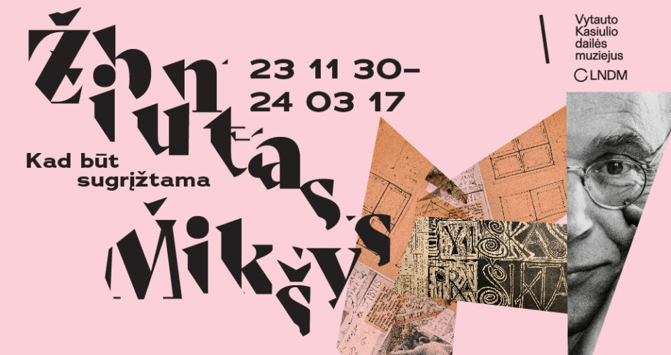 <span class="slider-name"><a href="https://www.lndm.lt/51369-2/">Žibuntas Mikšys. Kad būt sugrįžtama</a></span><span class="sldier-meta">2023 m. lapkričio 30 d. – 2024 m. kovo 17 d.</span>