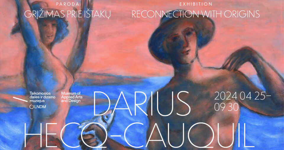 <span class="slider-name"><a href="https://www.lndm.lt/darius-hecqas-cauquilis-grizimas-prie-istaku/">Darius Hecqas-Cauquilis. Grįžimas prie ištakų</a></span><span class="sldier-meta">2024 m. balandžio 25 – rugpjūčio 30 d.</span>