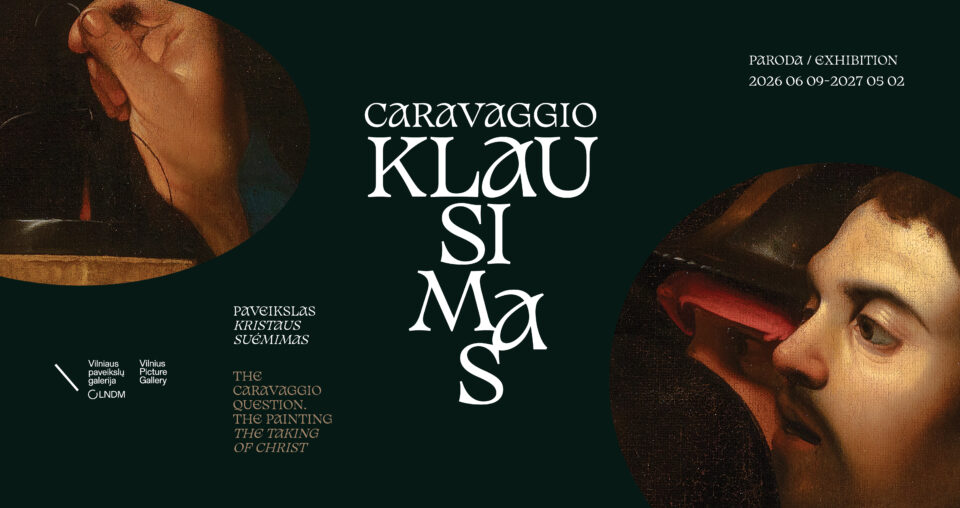 <span class="slider-name"><a href="https://www.lndm.lt/caravaggio-klausimas-paveikslas-kristaus-suemimas/">Caravaggio klausimas: paveikslas „Kristaus suėmimas“</a></span><span class="sldier-meta"> 2026 m. birželio 9 – 2027 m. gegužės 2 d.</span>