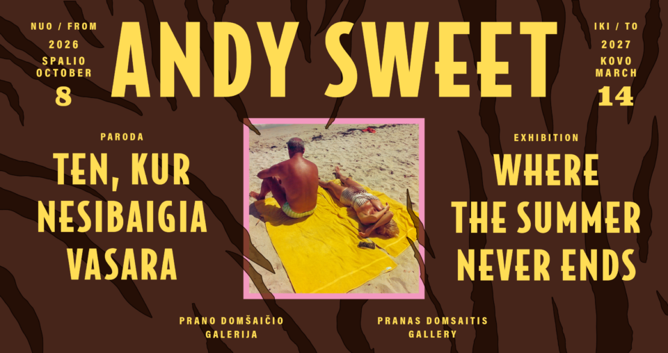 <span class="slider-name"><a href="https://www.lndm.lt/andy-sweet-ten-kur-nesibaigia-vasara-3/">Andy Sweet. Ten, kur nesibaigia vasara</a></span><span class="sldier-meta">2026 m. spalio 8 – 2027 m. kovo 14 d.</span>